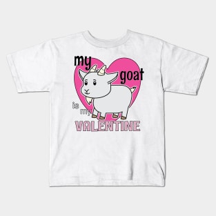 MY GOAT IS MY VALENTINE CUTE VALENTINE STICKERS Kids T-Shirt